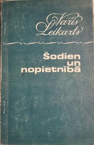 Šodien un nopietnībā