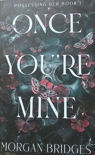 Once your mine 