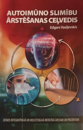 Autoimūno slimību ārstēšanas ceļvedis 