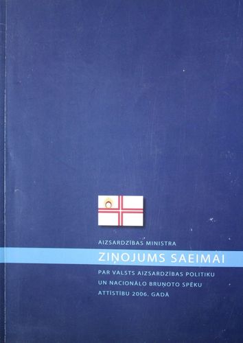 Aizsardzības ministra ziņojums Saeimai 2006. gadā
