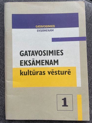 Gatavosimies eksāmenam kultūras vēsturē