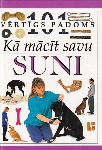 Kā mācīt savu suni
