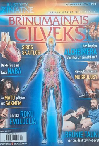 Ilustrētā Zinātne Brīnumainais cilvēks 3/2015