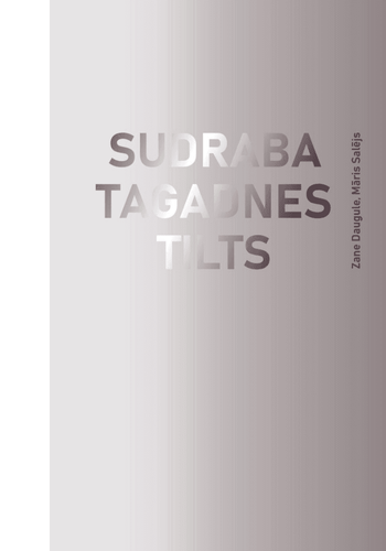 Sudraba tagadnes tilts