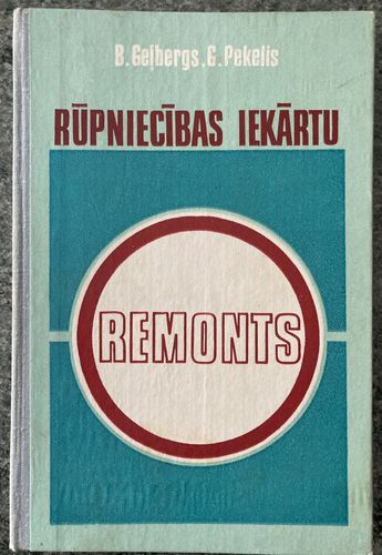 Rūpniecības iekārtu remonts