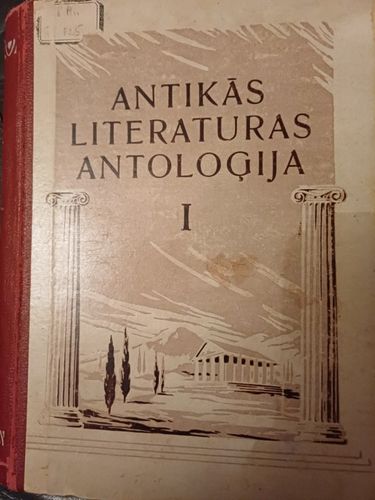 Antikās literaturas antoloģija I , Grieķu literatura