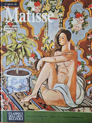 L'opera di Matisse dalla rivolta fauve all'intimismo 1904-1928