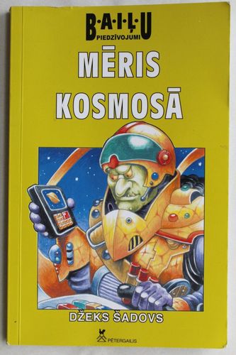 Mēris kosmosā.