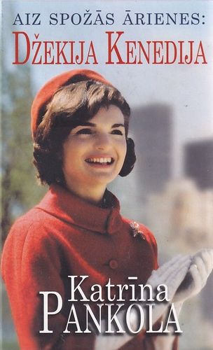 Aiz spožās ārienes: Džekija Kenedija