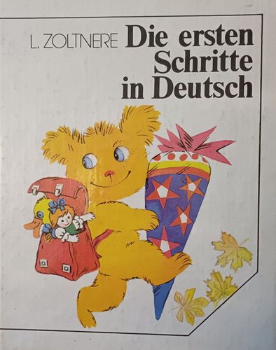 Die ersten Schritte in Deutsch. Pirmie soļi vācu valodā.