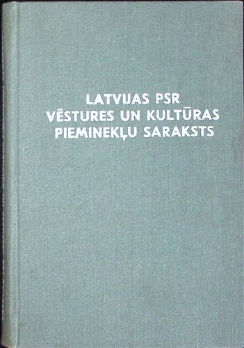 Latvijas PSR vēstures un kultūras pieminekļu saraksts