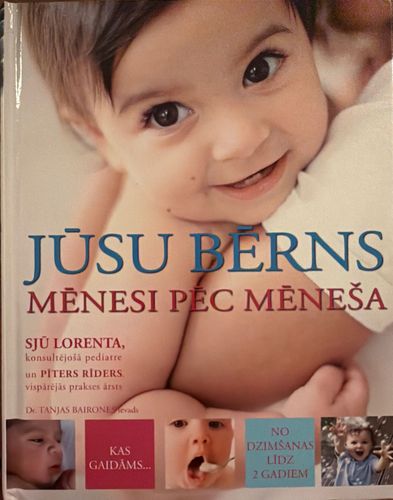 Jūsu bērns mēnesi pēc mēneša