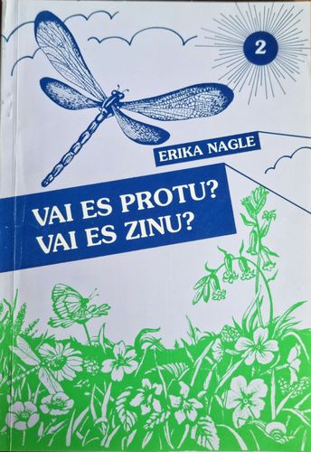 Vai es protu? Vai es zinu? 2. daļa