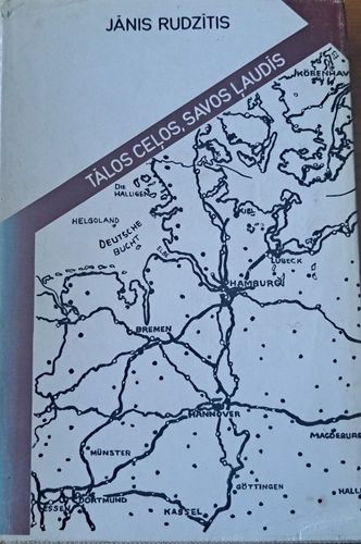 Tālos ceļos, savos ļaudīs