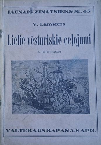 Lielie vēsturiskie ceļojumi