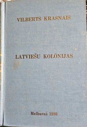 "Latviešu kolonijas " 