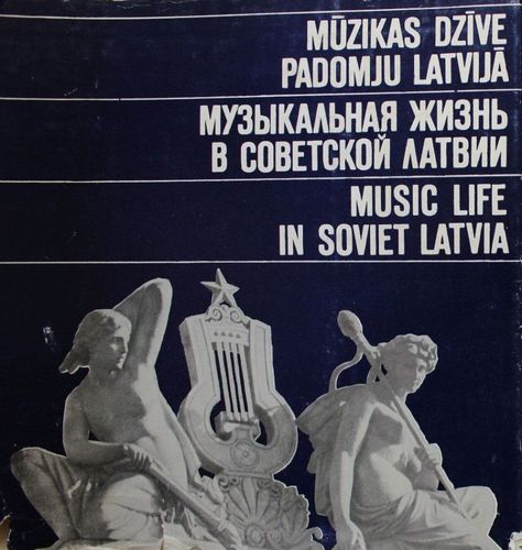 Mūzikas dzīve Padomju Latvijā