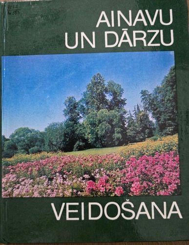 Ainavu un dārzu veidošana
