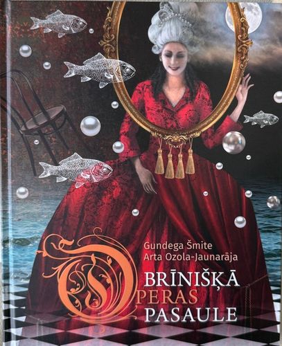 Brīnišķā operas pasaule