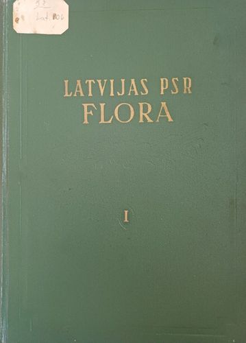Latvijas PSR flora I
