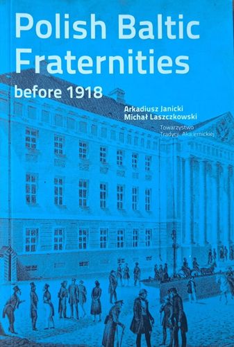 Polish Baltic Fraternities before 1918