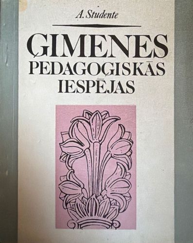 Ģimenes pedagoģiskās iespējas
