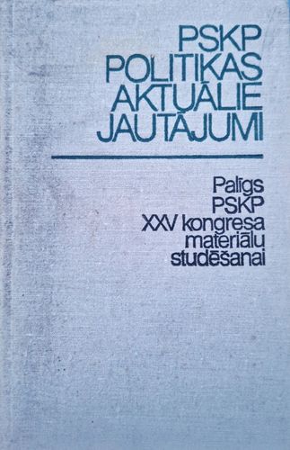 PSKP politikas aktuālie jautājumi 