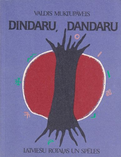 Dindaru, Dandaru - Latviešu Rotaļas Un Spēles
