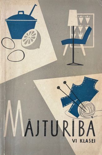 Mājturība VI klasei