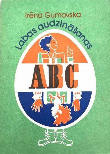 Labas audzināšanas ABC