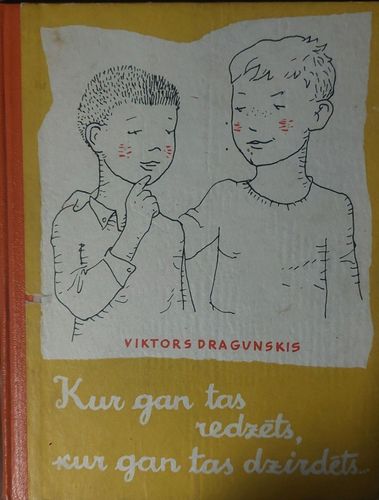 Kur gan tas redzēts, kur gan tas dzirdēts