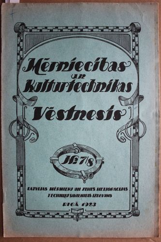 Mērniecības un Kulturtechnikas Vēstnesis. 1923 g. Nr. 7/8