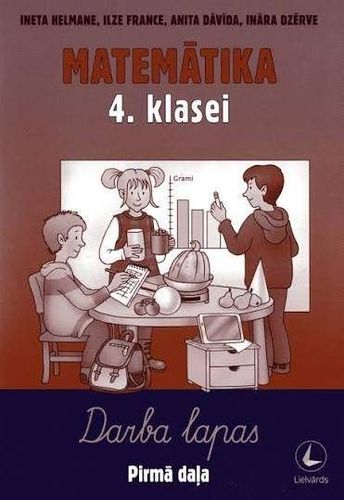 Matemātika 4. klasei. Darba lapas. 1. daļa