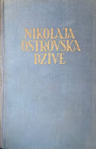 Nikolaja Ostrovska dzīve