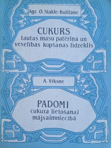 Cukurs tautas masu patēriņa un veselības kopšanas līdzeklis. Padomi cukura lietošanai mājsaimniecībā