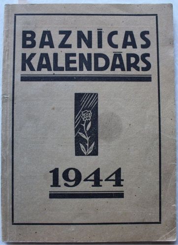 Baznīcas kalendars 1944. gadam 1. daļa
