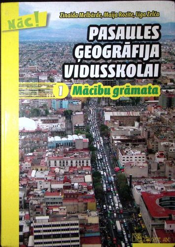 Pasaules ģeogrāfija vidusskolai 1