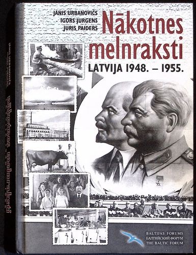 Nākotnes melnraksti: Latvija 1948.-1955.