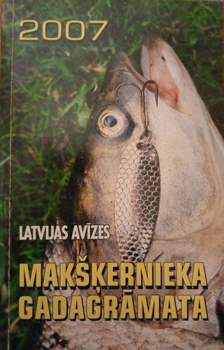 Makšķernieka gadagrāmata 2007