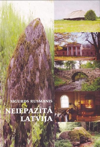 Neiepazītā Latvija