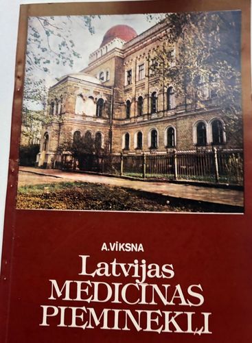 Latvijas Medicīnas pieminekļi