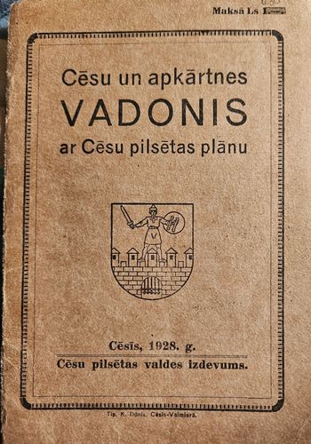 Cēsu un apkārtnes vadonis ar Cēsu pilsētas plānu