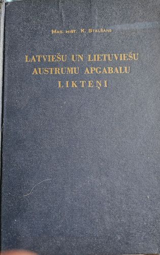 Latviešu unclietuviešu austrumu apgabalu likteņi.