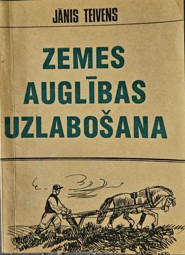 Zemes auglības uzlabošana