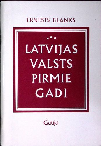 Latvijas valsts pirmie gadi