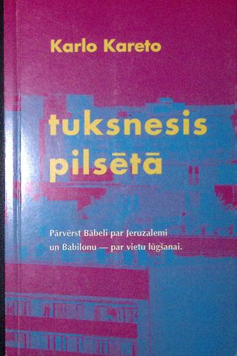 Tuksnesis pilsētā