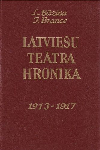 Latviešu teātra hronika, 1913-1917