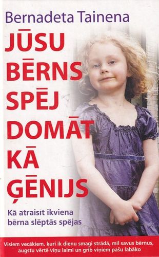 Jūsu bērns spēj domāt kā ģēnijs