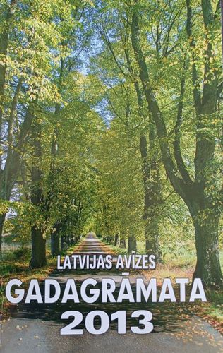 Latvijas Avĩzes gadagrāmata 2013