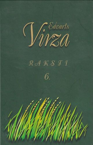 Raksti. Edvarts Virza - 6